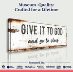 Give It to God and Go to Sleep – Rustic Christian Wall Art for Peaceful Nights